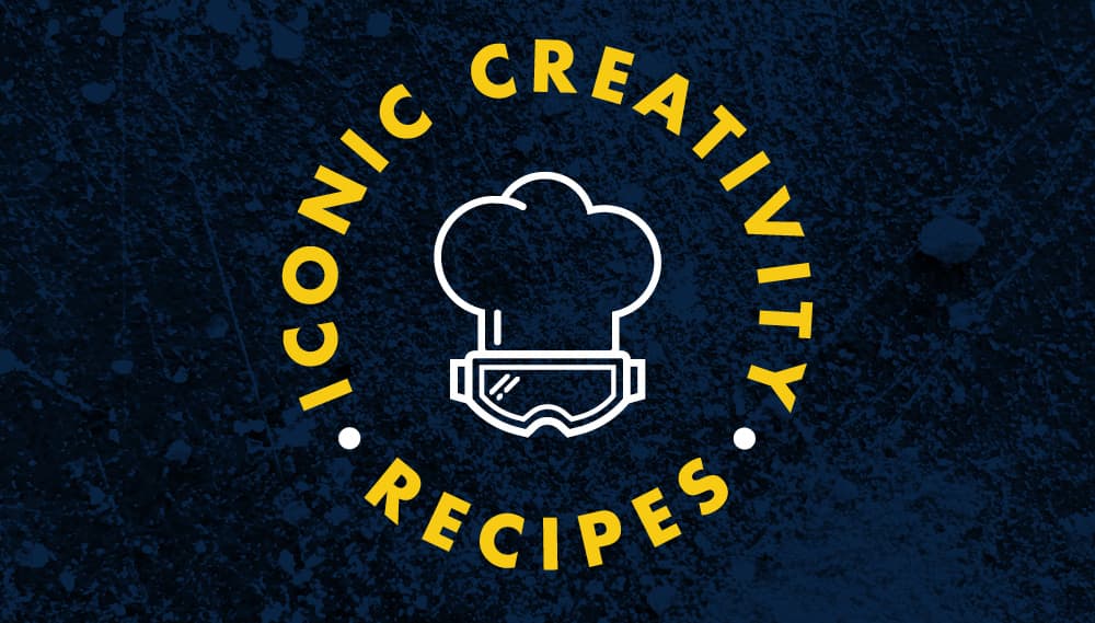 Iconic Creativity Recipes