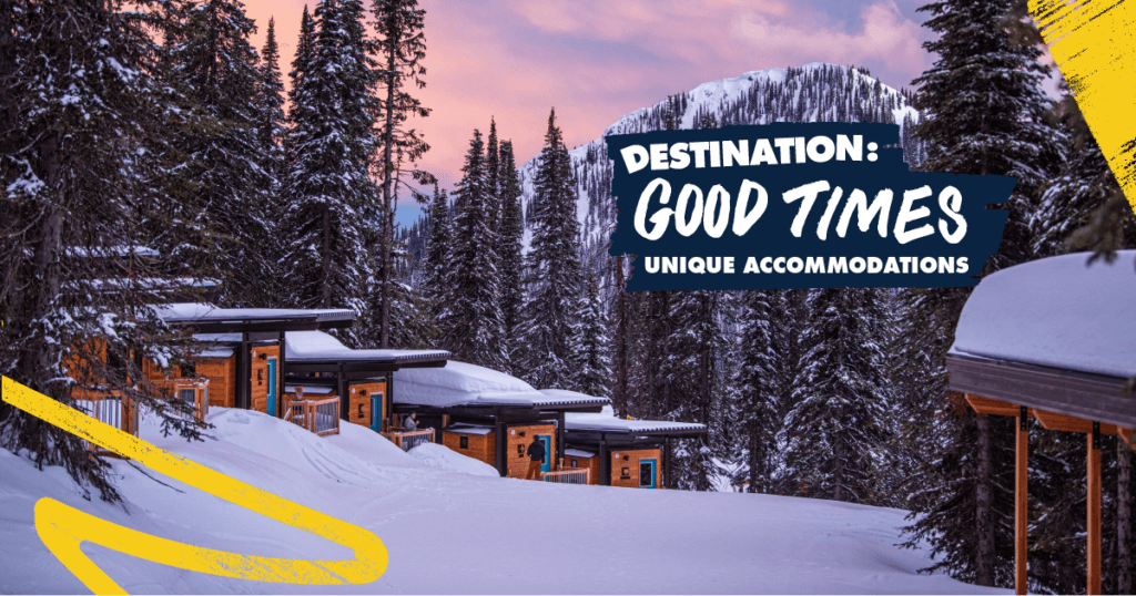 Destination: Good Times Unique Accommodations