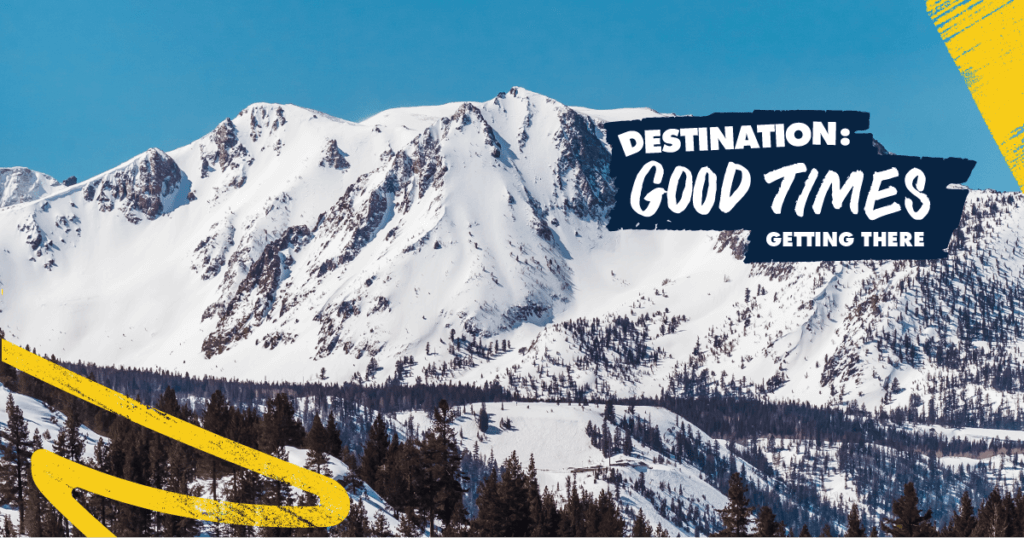 Destination: Good Times - Getting There