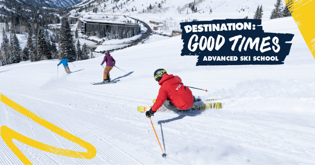 Destination: Good Times Advanced Ski School