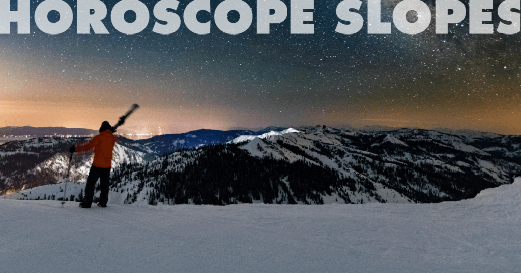 Skier standing on top of a ski run at dusk with the words "Horoscope Slopes" written along the top.