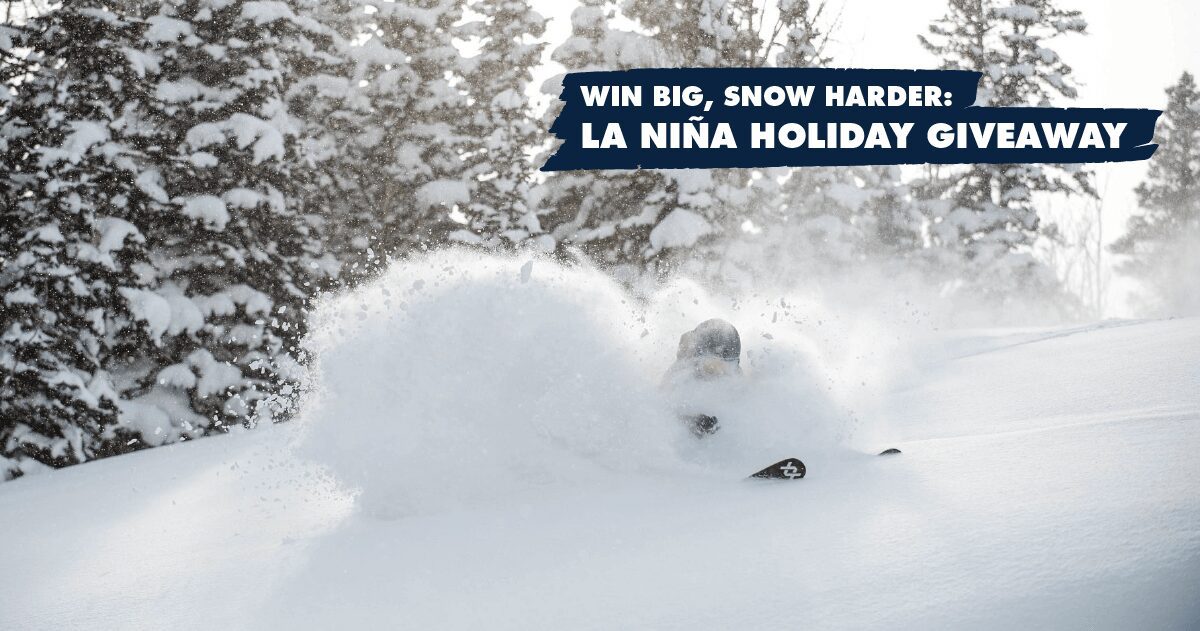 Win Big, Snow Harder